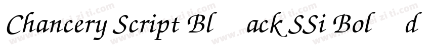 Chancery Script Black SSi Bold字体转换